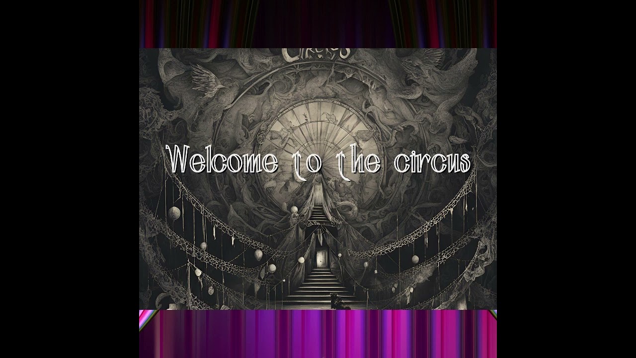 Welcome to the circus(musical)