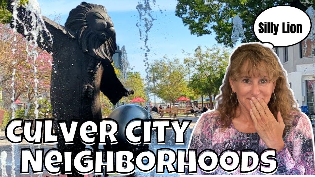 Thinking of Moving to Culver City | Culver City Neighborhoods | Living in Los Angeles CA 2023