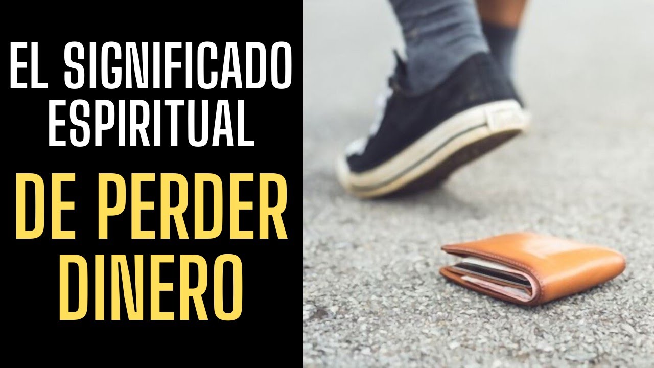 💸 EL SIGNIFICADO ESPIRITUAL DE PERDER DINERO