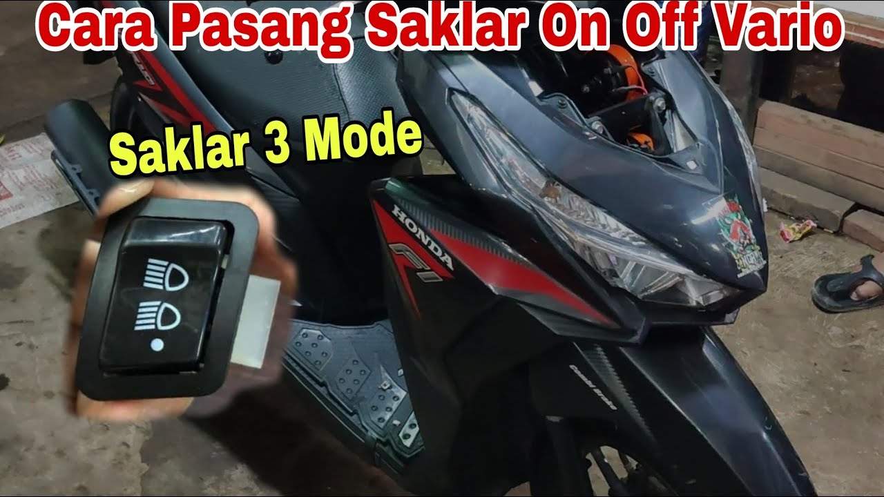 pasang saklar lampu utama honda vario | saklar on off dim 3 mode