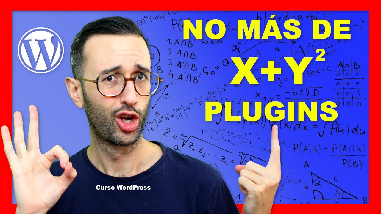 ¿Cuántos PLUGINS usar? 👉 Qué son los Plugins, cómo funcionan y cómo escogerlos - Curso WordPress 8