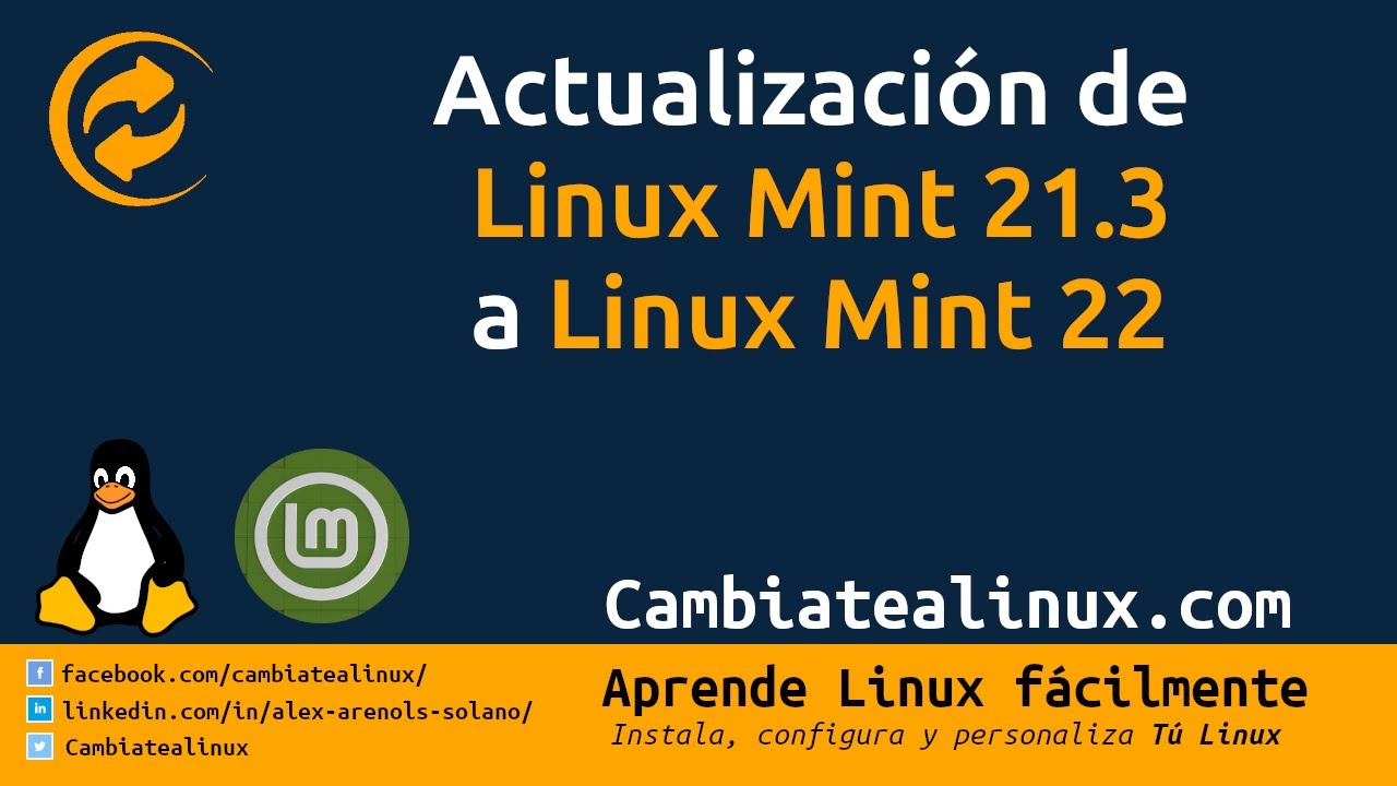 Actualización de linux mint 21.3 a Linux Mint 22