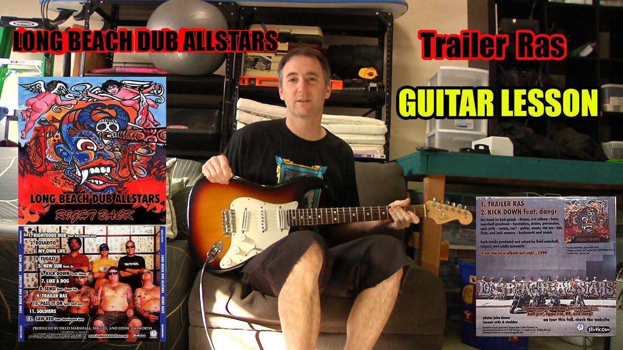 Long Beach Dub Allstars Trailer Ras Guitar Lesson