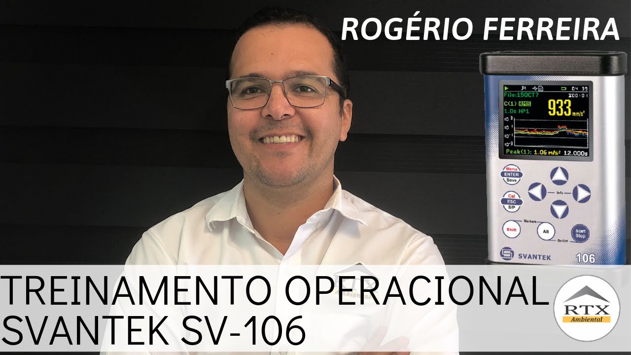 Treinamento operacional Svantek SV-106