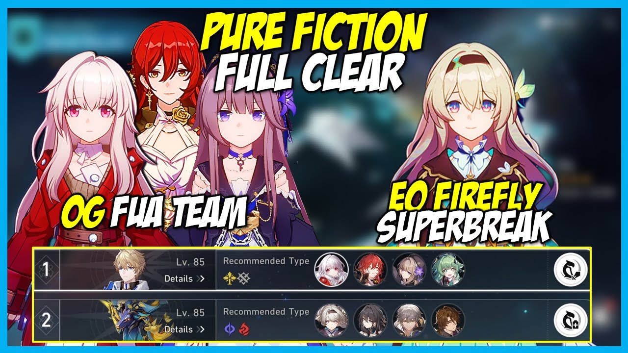 OG Team FUA & E0 Firefly SuperBreak Team | Pure Fiction Floor 4 Full Clear | Honkai Star Rail