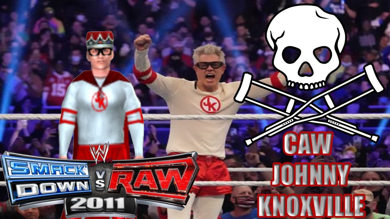 Caw Formula Johnny Knoxville (Royal Rumble 2022) |SmackDown Vs RAW 2011| MooX Balor