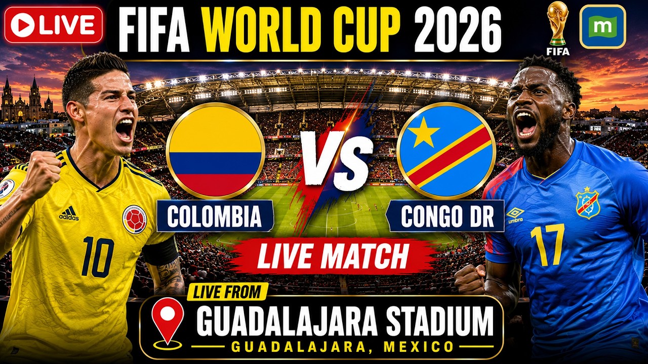 Colombia vs DR Congo LIVE | FIFA World Cup 2026 | Full Match Watchalong & Live  Fans Reaction