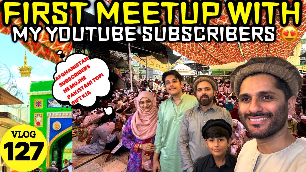 FIRST Meet-Up With My Subscribers In AJMER, PAKISTANI Pakol Topi Gift Kia, Mohammed Chishty VLOGS