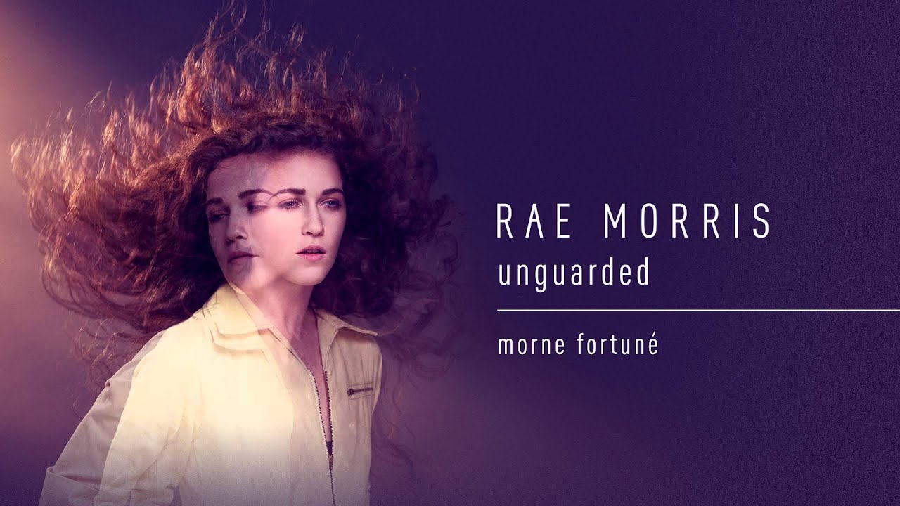 Rae Morris - Morne Fortun&eacute; [Unguarded // The Debut Album]