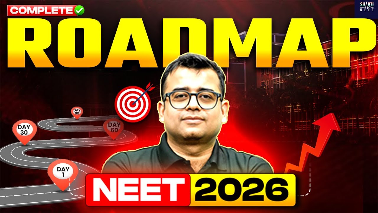 NEET 2026 : COMPLETE ROADMAP SESSION