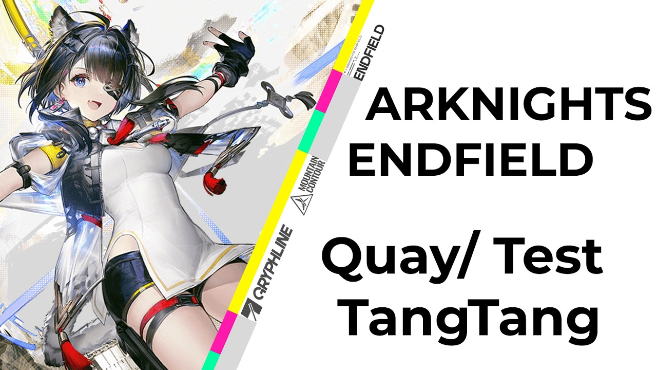[Arknights Endfield] Quay TangTang, Test Tangtang cho anh em