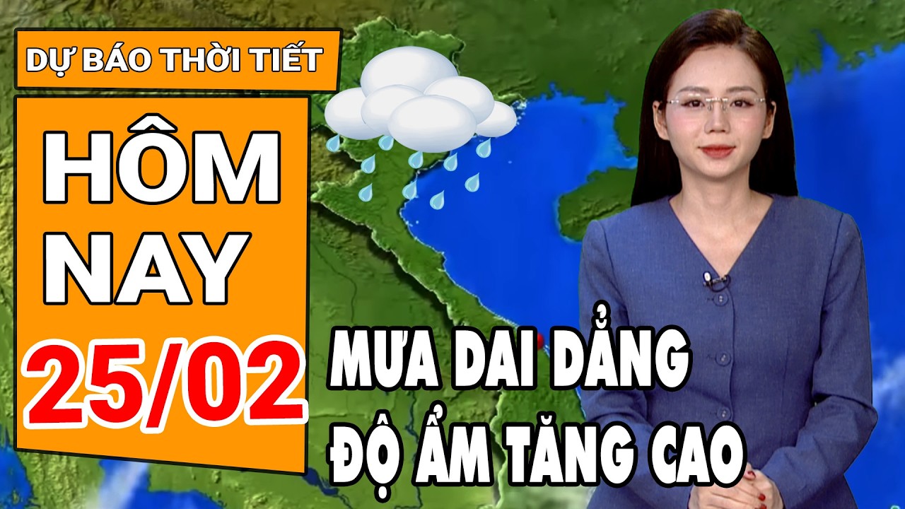 Dự báo thời tiết 25/2: Mưa phủ khắp miền Bắc, không khí ẩm đặc quánh