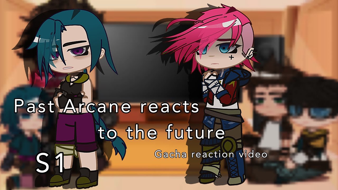 Past Arcane reacts to the future // gacha club // reaction video