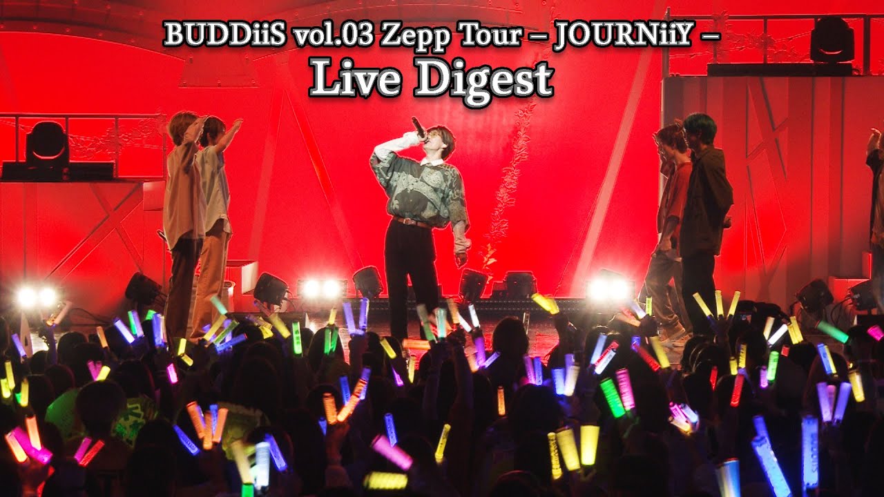 BUDDiiS vol.03 Zepp Tour – JOURNiiY  – Live Digest