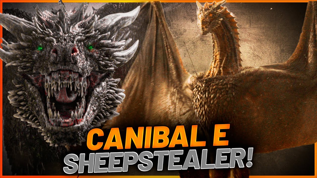 A HISTÓRIA COMPLETA DE CANIBAL E SHEEPSTEALER - OS DRAGÕES SELVAGENS DE HOUSE OF THE DRAGON!
