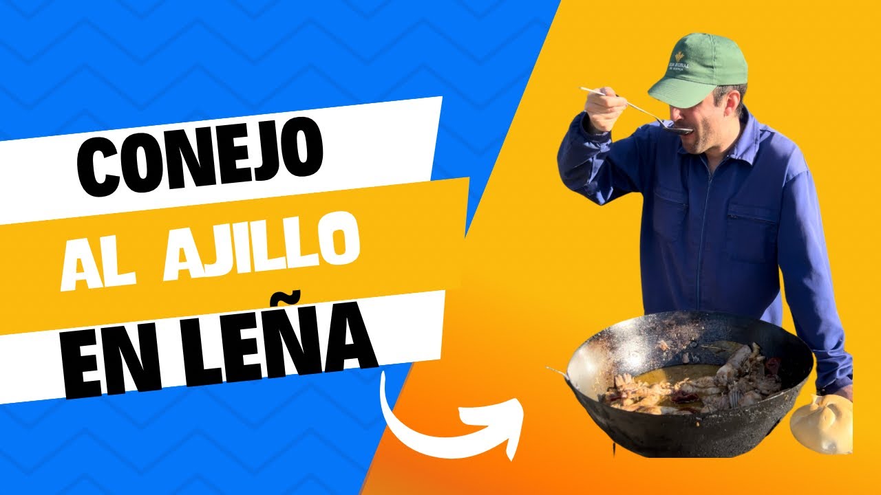 Conejo al Ajillo en Leña 🪵