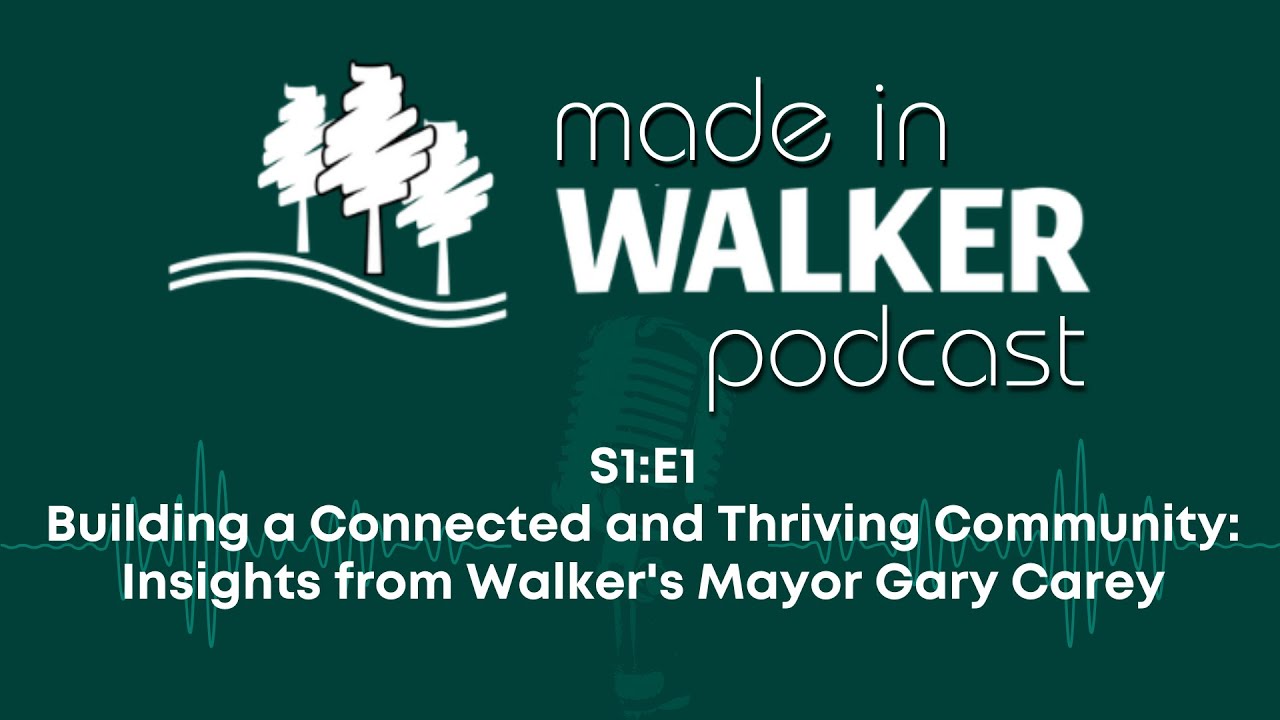 MIW S1 E1 Building a Connected and Thriving Community: Insights from Mayor Gary Carey