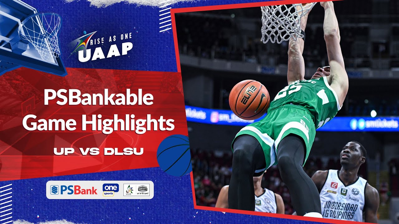DLSU vs. UP round 2 highlights | UAAP Season 85 Men&rsquo;s Basketball - Nov. 20, 2022