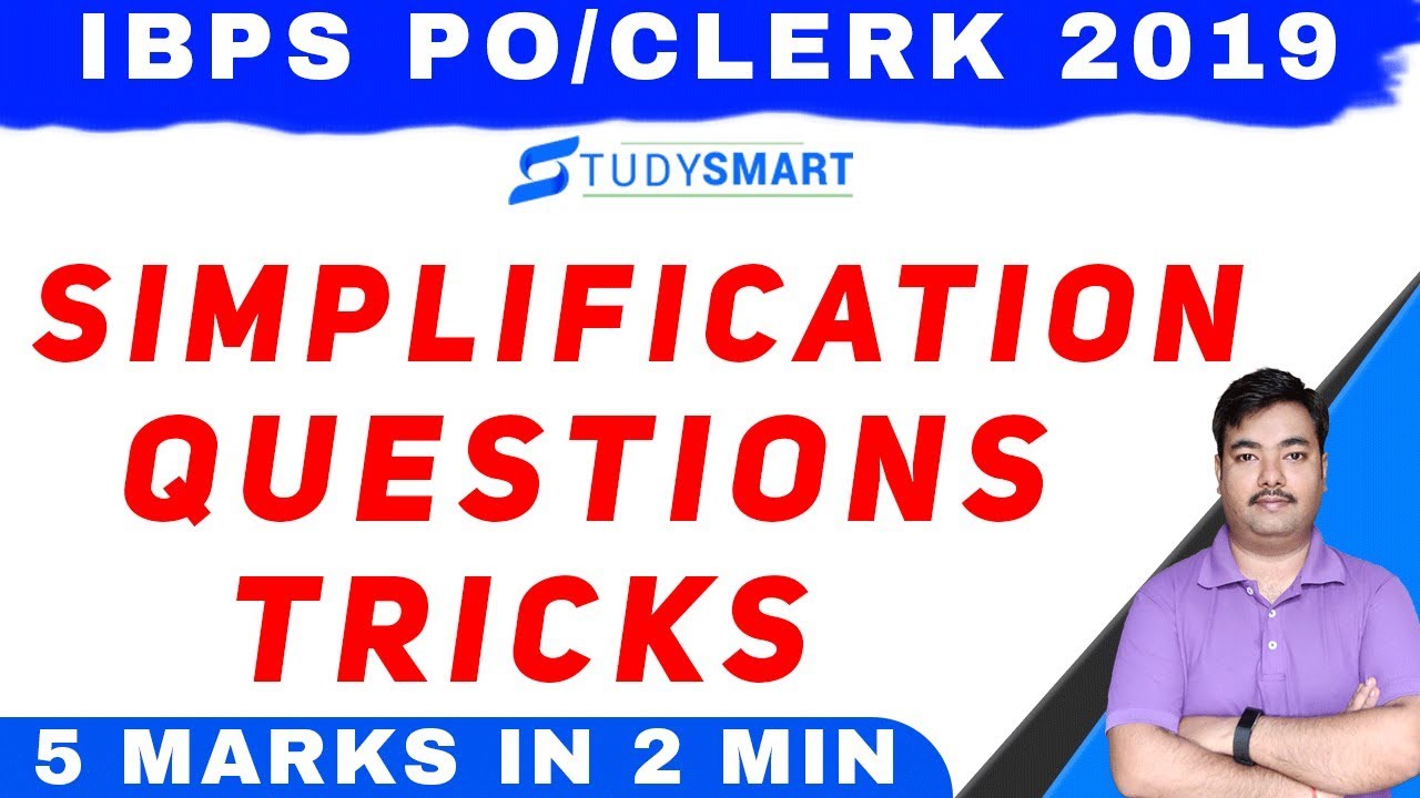 Simplification Tricks for  IBPS PO & Clerk 2019