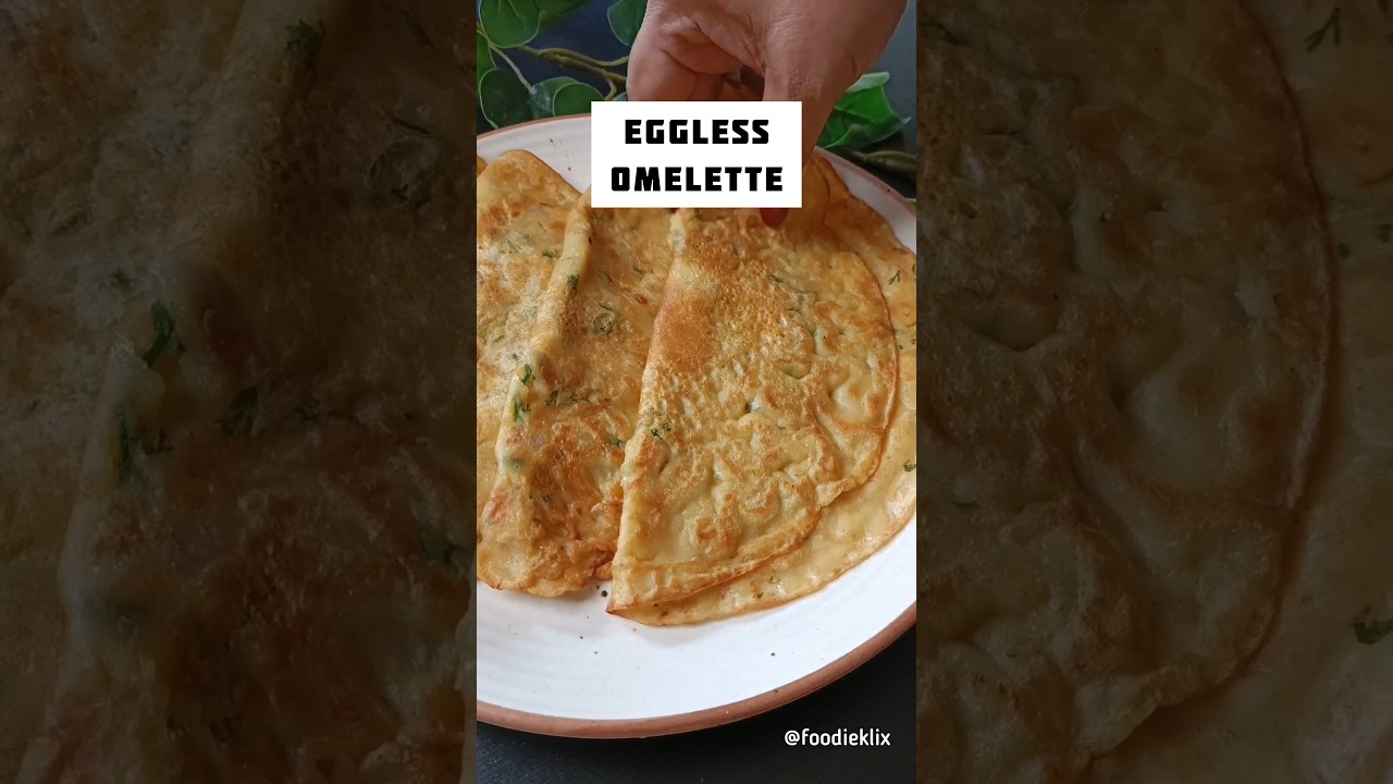 Eggless Omelette #breakfastrecipe #breakfast #lunch #omelette #vegomeletterecipe