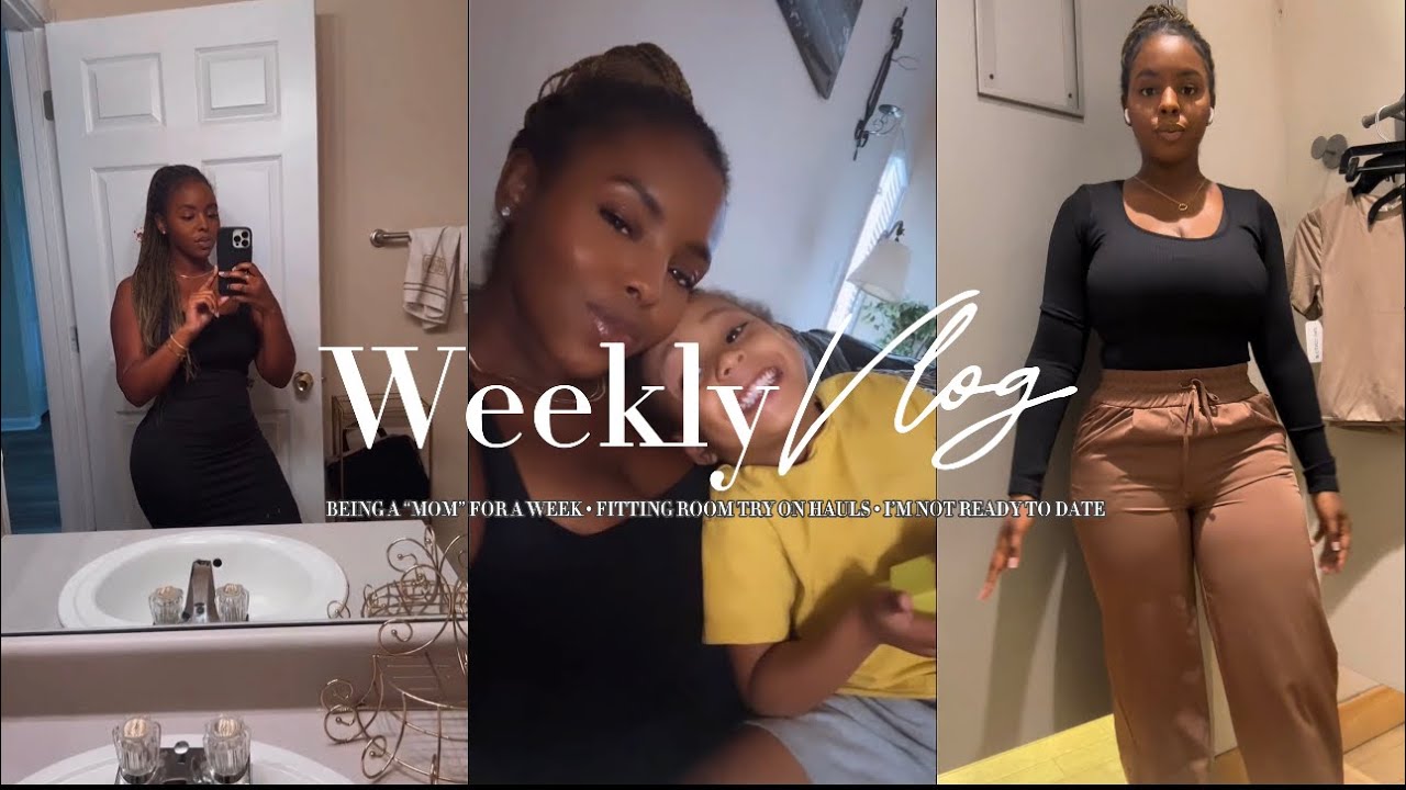 Weekly Vlog: BEING A “MOM” FOR A WEEK| PLANNING TRIPS| BEING SINGLE| CHARLOTTE RUSSE TRY ON | & MORE