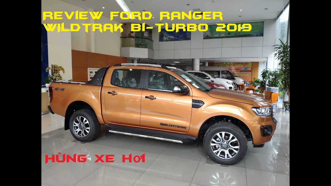 Giá xe Ford Ranger Wildtrak 2019 GIẢM ĐẾN CHỤC TRIỆU! Thời Điểm 