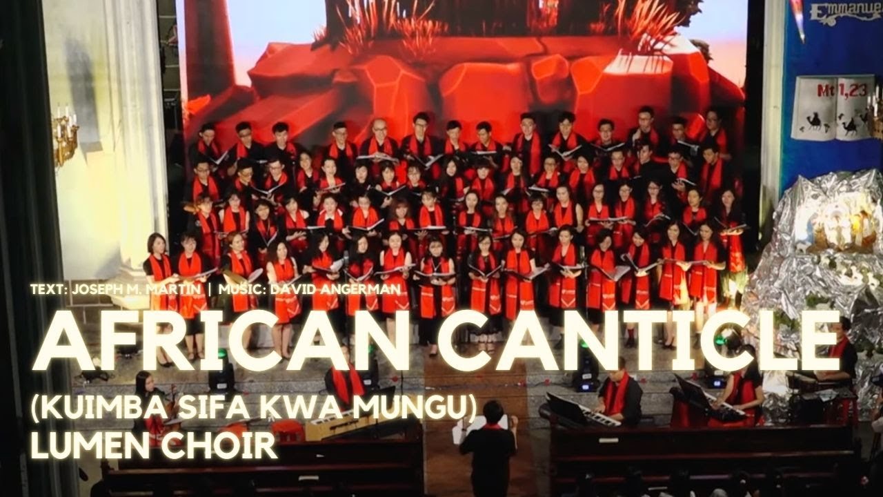 African Canticle (Kuimba Sifa Kwa Mungu) - Lumen choir | Star of Hope concert
