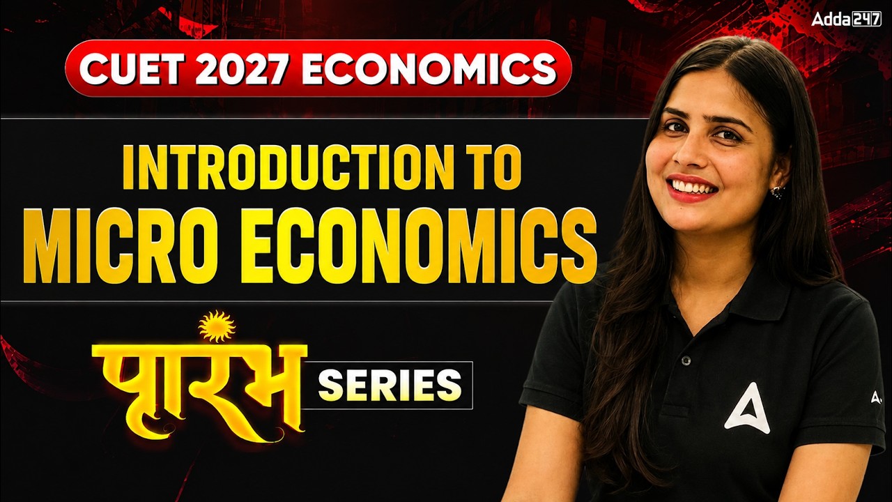 CUET 2027 Economics | Introduction to Microeconomics in One Shot | CUET Economics Free Series