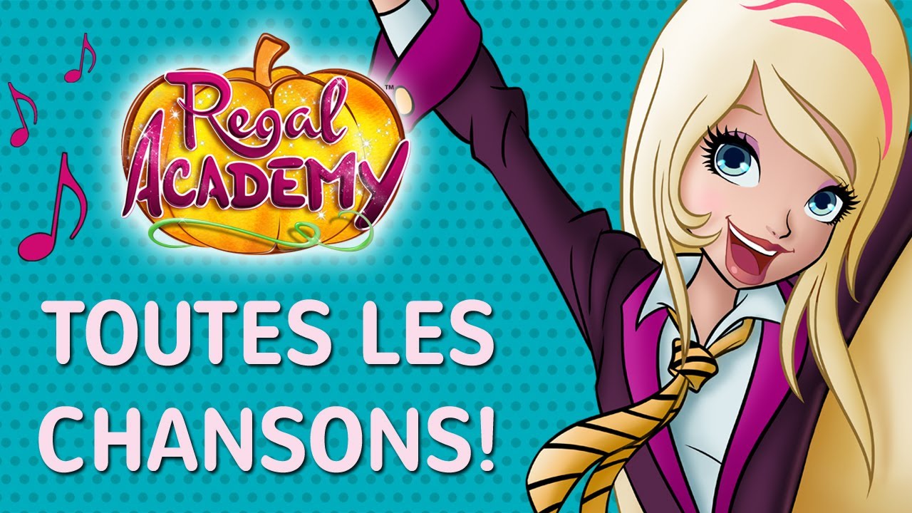 L’ Académie Royale | Saison 1 - Toutes les chansons !