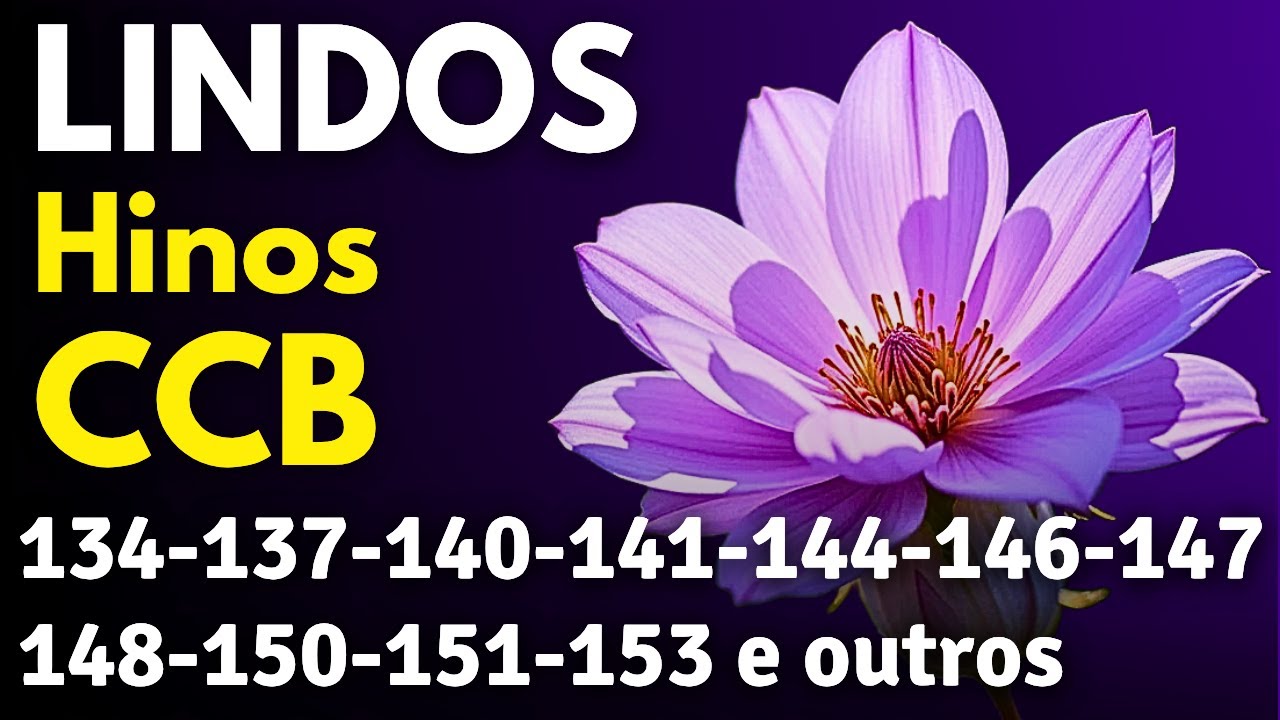 HINOS CCB 134-137-140-141-144-146-147-148-150-151-153 e outros