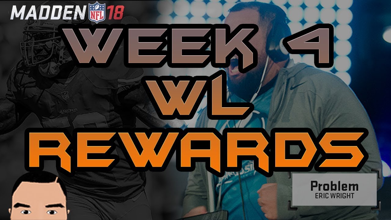 MADDEN 18: WEEK 4 WEEKEND LEAGUE REWARDS!!!