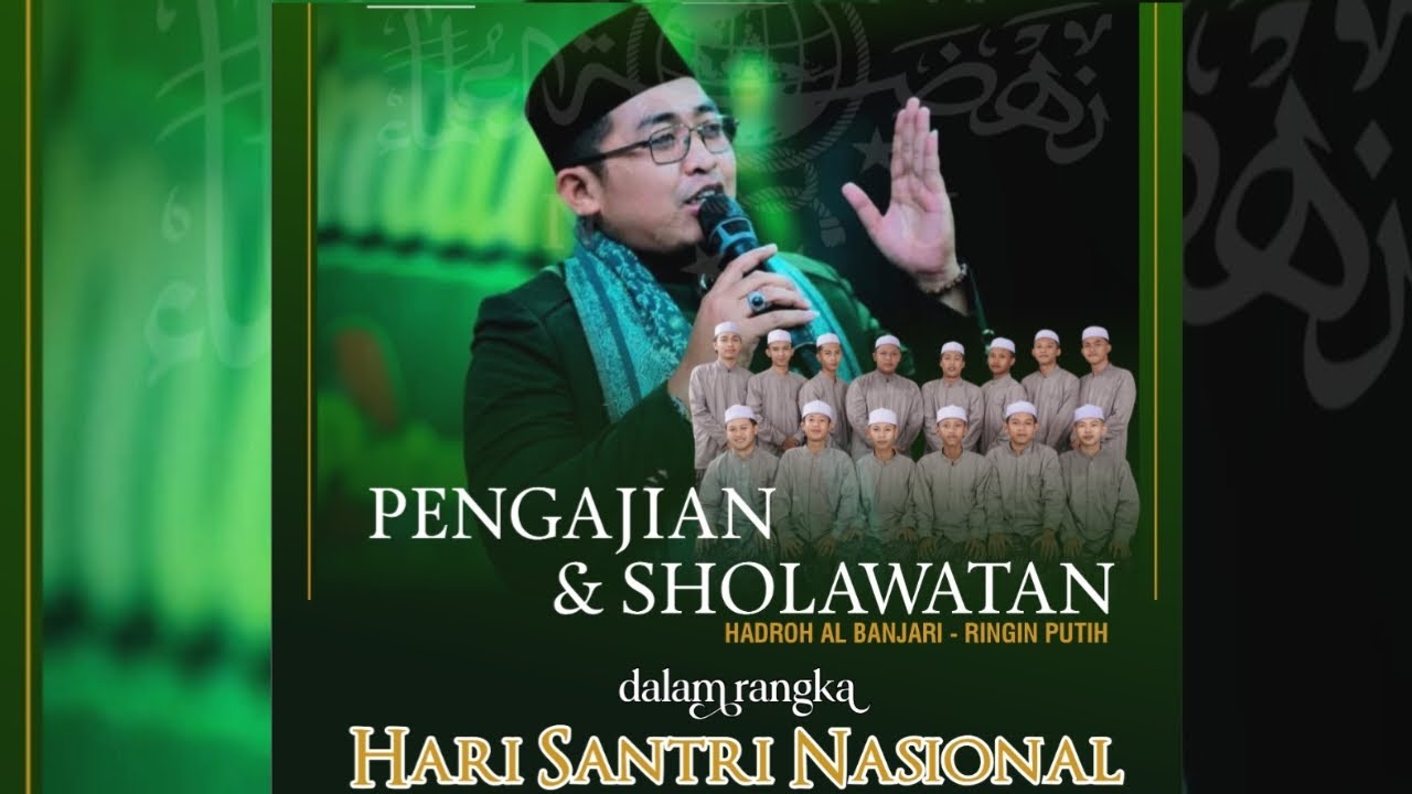 📹  Live Pengajian & Sholawatan Bersama Gus Arif AL-Qomar dalam Rangka Hari Santri Nasional 2025