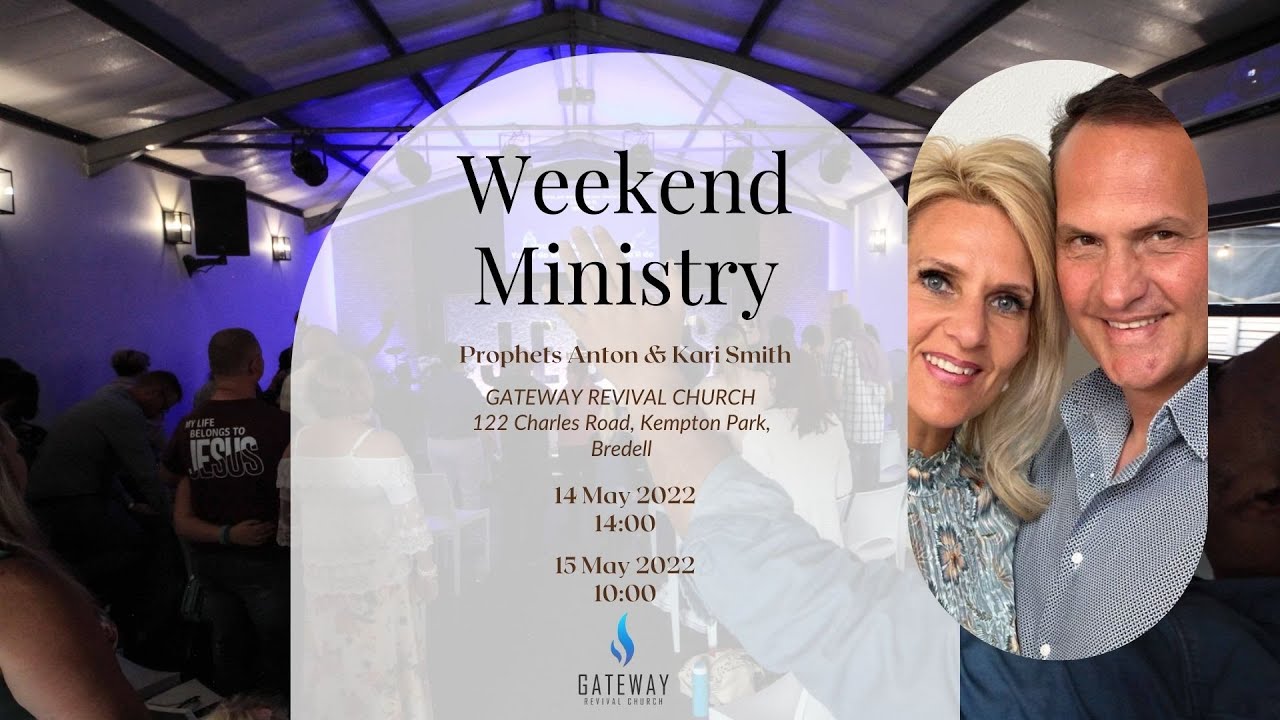 Ministry Weekend 14 May 2022
