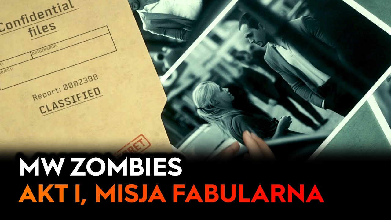 AKT 1, MISJA FABULARNA - MODERN WARFARE ZOMBIES