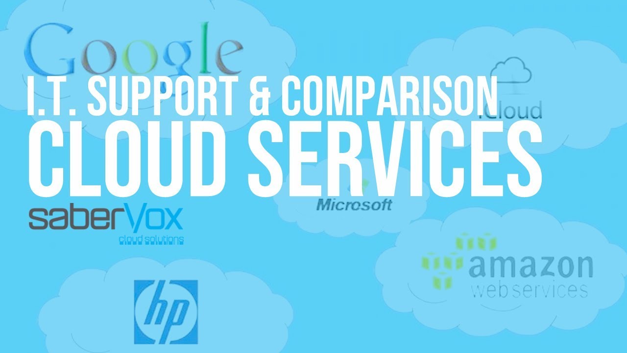 IT Support Cloud Services | Cloud Services Comparison