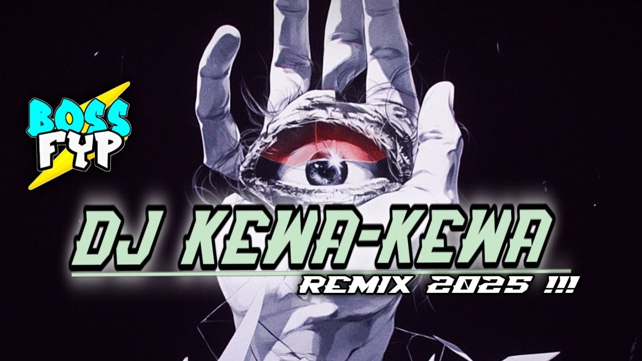 DJ KEWA-KEWA [YANTO NENOKEBA] REMIX 2025!!!