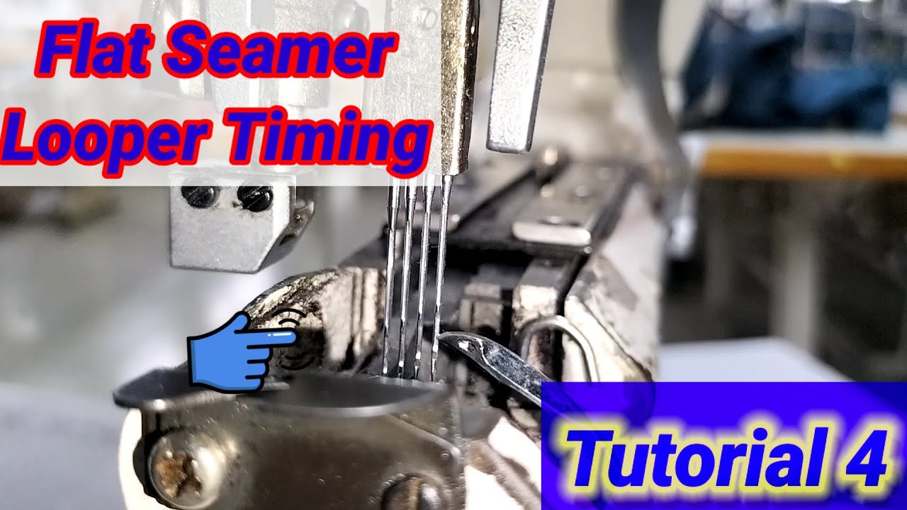 Looper Timing Setting For Flat Seamer/Fs/FD machine