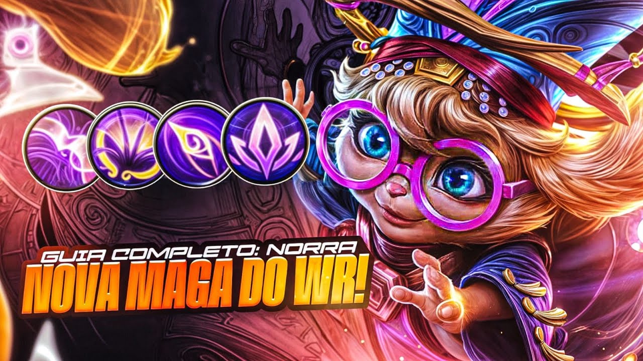 GUIA COMPLETO NORRA: A NOVA MAGA EXCLUSIVA DO WILD RIFT!! ( BUILDS, RUNAS, COMBOS ) - LoL Wild Rift
