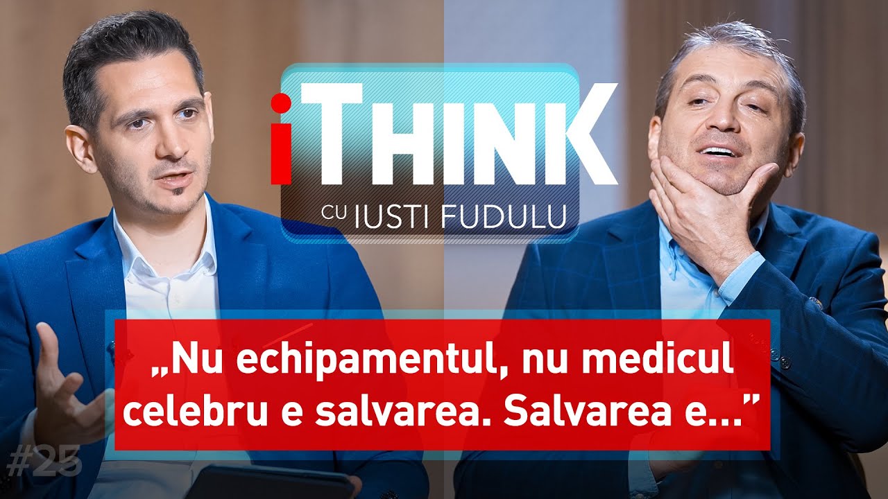 CEI 6 PAȘI DINTRE VIAȚĂ ȘI MOARTE - VASILE VLAȘIN - iTHINK cu IUSTI FUDULU