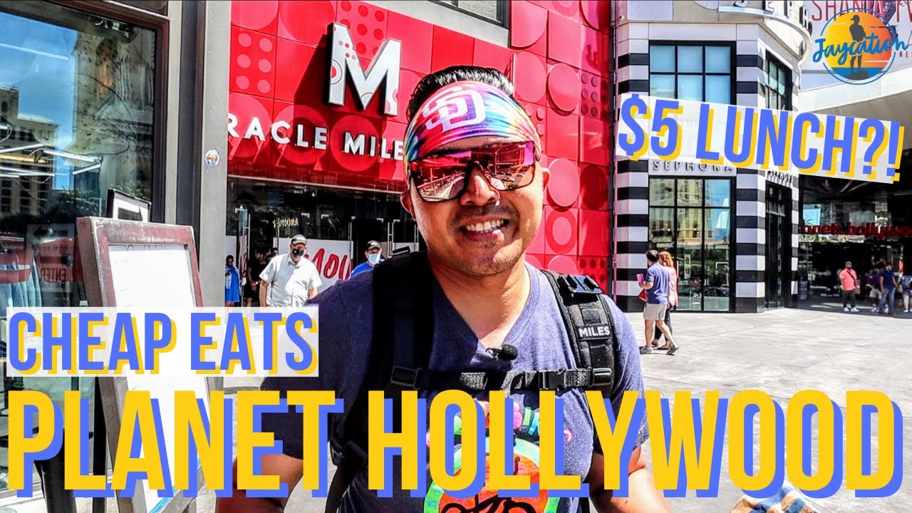 BEST CHEAP EATS in LAS VEGAS 2021: Planet Hollywood