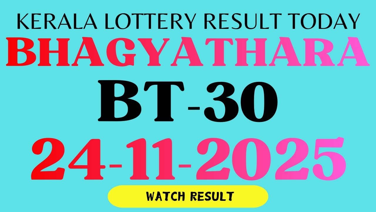 BHAGYATHARA BT- KERALA LOTTERY RESULT 24.11.2025
