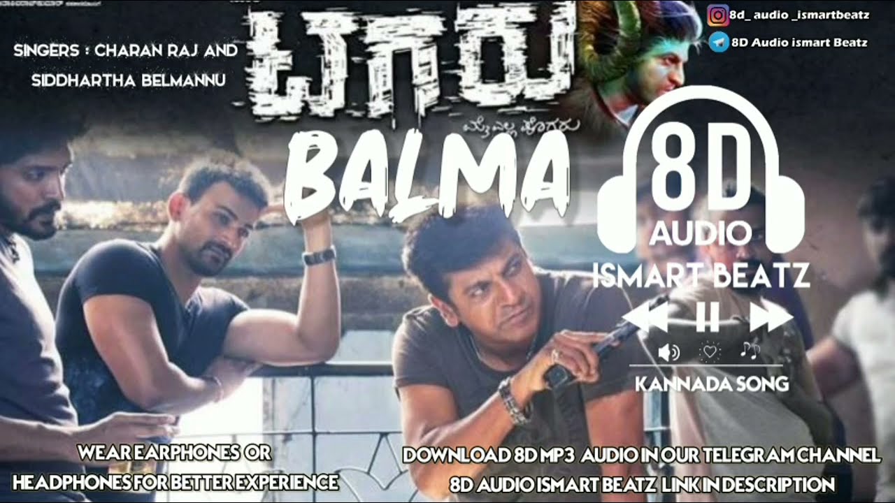 Tagaru -Balma 8D audio kannada song | shivraj kumar Dhananjay | ISMART BEATZ |