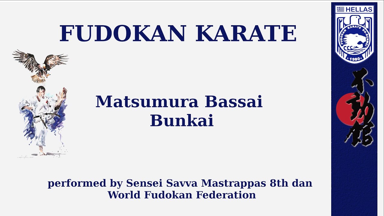 Matsumura Bassai Bunkai Shotokan Fudokan Karate
