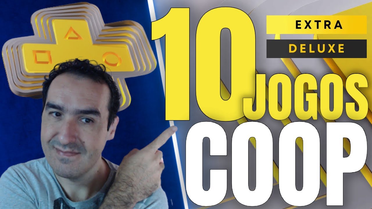 10 JOGOS COOP imperd&iacute;veis da nova PS PLUS EXTRA E DELUXE - S&oacute; jogo TOP! Sugest&otilde;es para PS4 e PS5