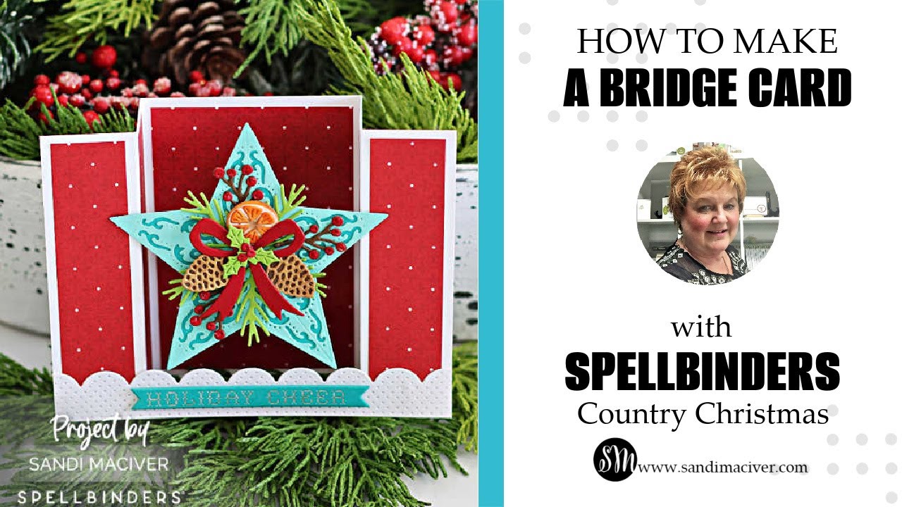 How to Make a Bridge Card |Spellbinders Country Christmas
