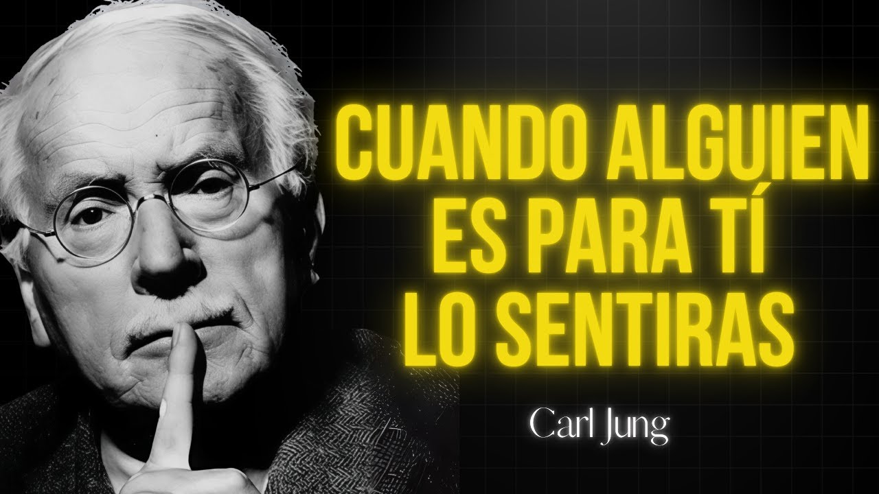 Cómo Saber Si Esa Persona Es Para Ti | Carl Jung