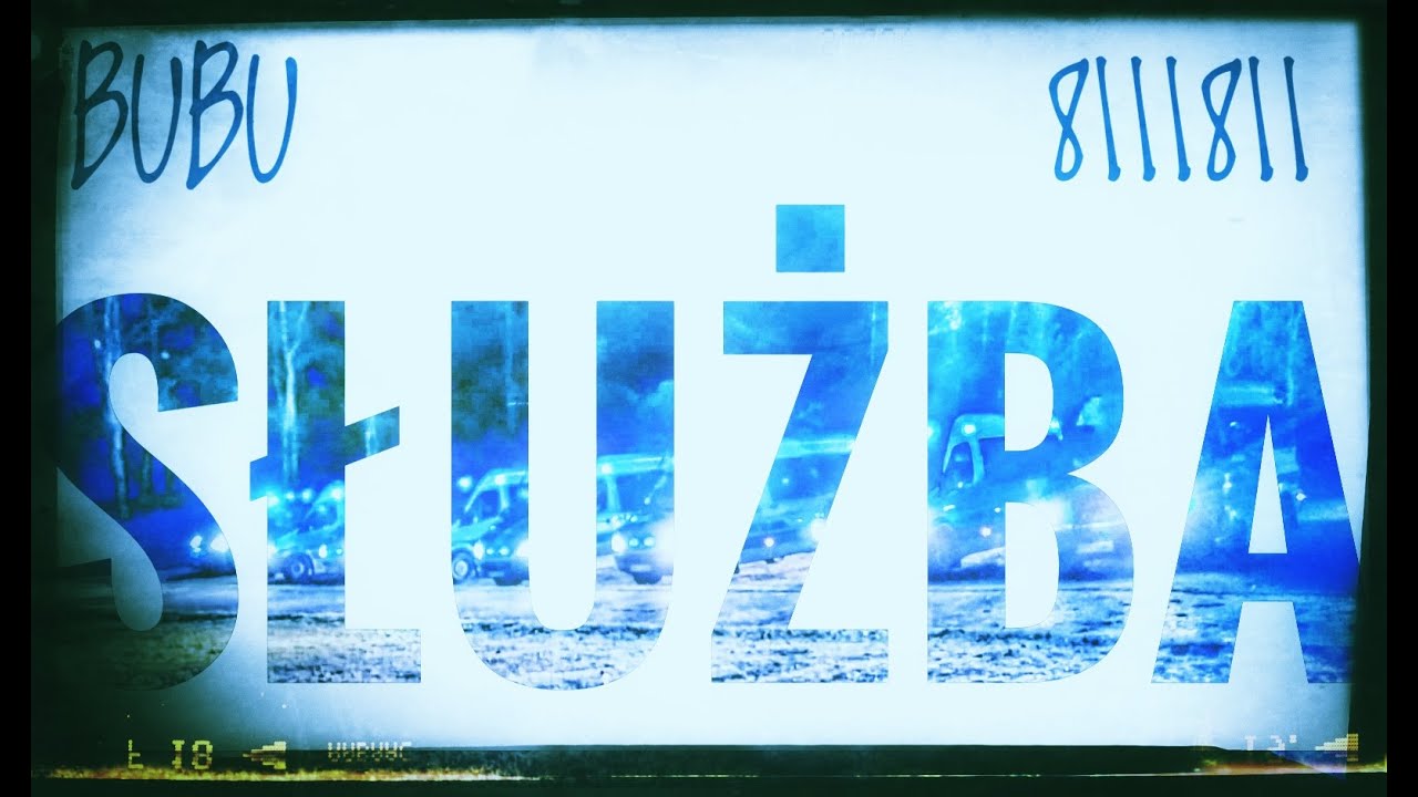 SŁUŻBA - BuBu feat. 811811