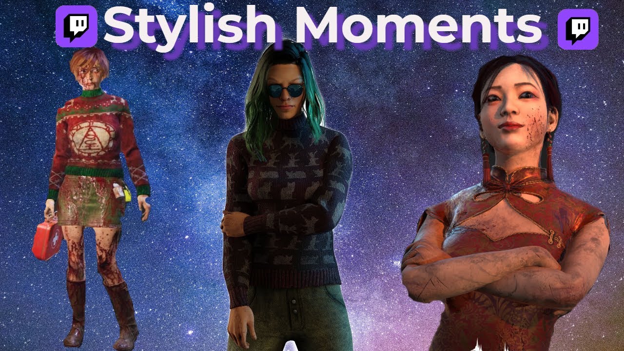 Stylish DbD Moments
