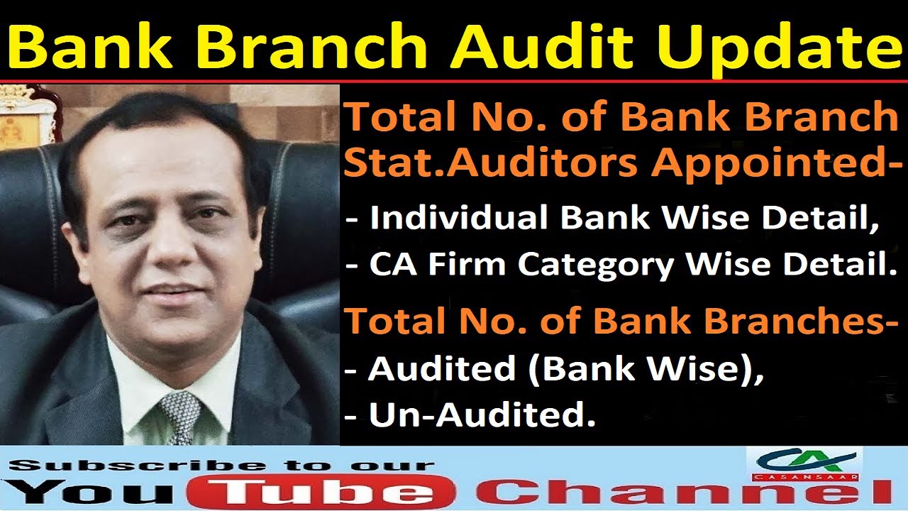 Bank Audit Update - No. of Bank Branch Auditors (Category Wise) Appointed & No. of Branches Audited