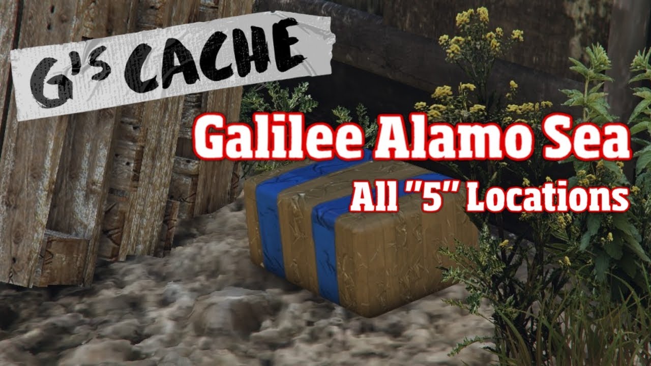 Gs Caches Locations Galilee Alamo Sea | GTA Online Gs Cache Locations Guide